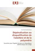 Dépénalisation ou disqualification de l’adul