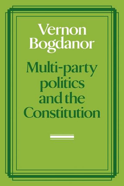Multi-Party Politics and the Constitution