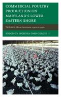 Commercial Poultry Production on Maryland’s 