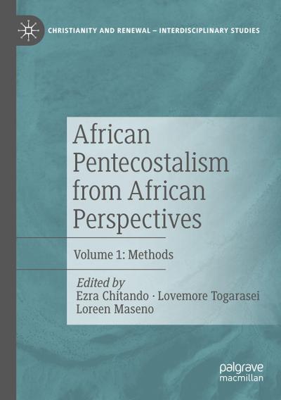 African Pentecostalism from African Perspectives