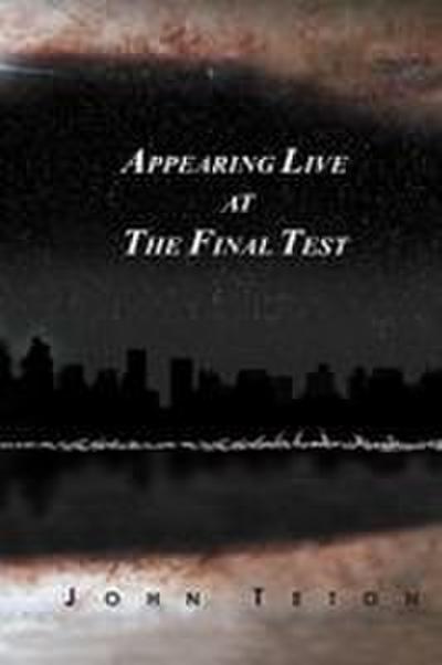 Appearing Live At The Final Test