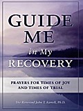 Guide Me in My Recovery