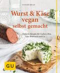 Wurst und Käse vegan