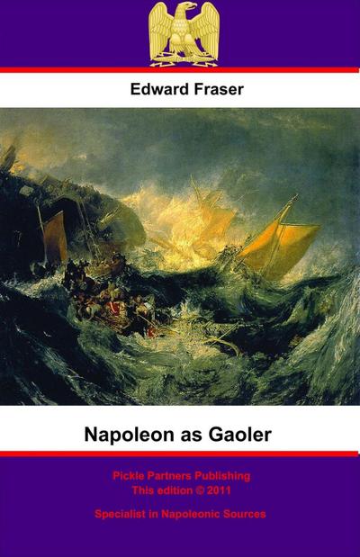 Napoleon As Gaoler