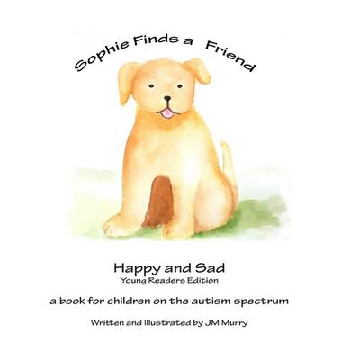 Sophie Finds a Friend - for Young Readers
