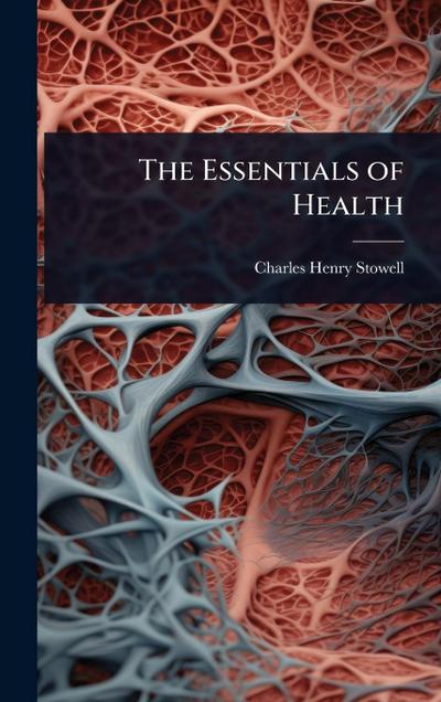 The Essentials of Health