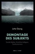 Demontage des Subjekts