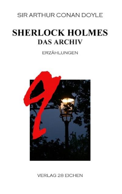 Sherlock Holmes 9 - Das Archiv