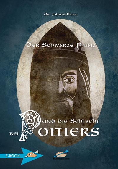 Der Schwarze Prinz Und Die Schlacht Bei Poitiers