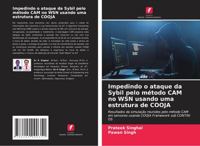 Impedindo o ataque da Sybil pelo método CAM no WSN usando uma estrutura de COOJA