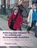 Achieving Best Behavior for Children with Developmental Disabilities