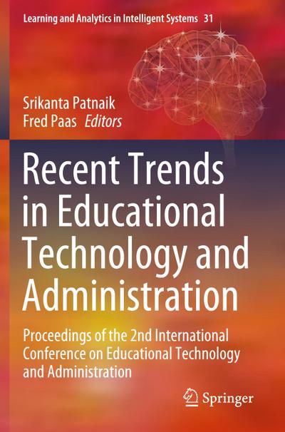 Recent Trends in Educational Technology and Administration