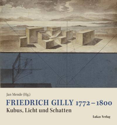 Friedrich Gilly 1772-1800