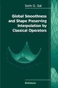 Global Smoothness and Shape Preserving Interpolati