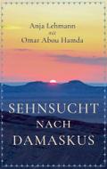 Sehnsucht nach Damaskus