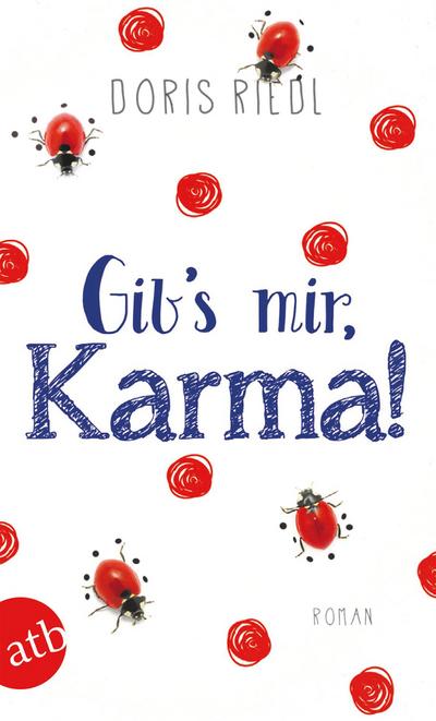 Gib’s mir, Karma!