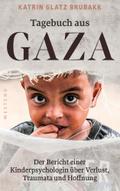 Tagebuch aus Gaza: Der Bericht einer Kinderpsychol ...