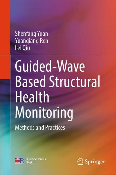 Guided-Wave Based Structural Health Monitoring