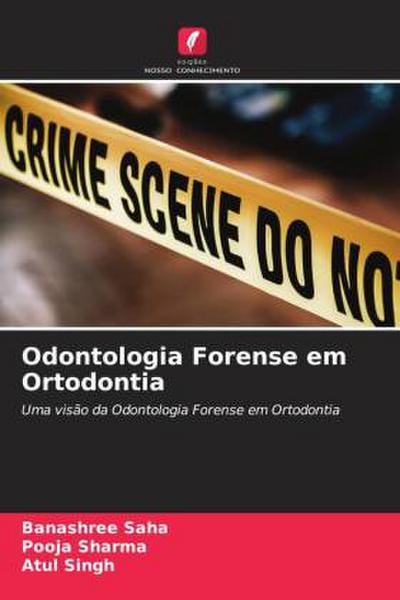 Odontologia Forense em Ortodontia