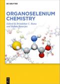 Organoselenium Chemistry