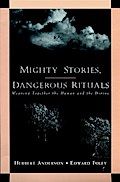 Mighty Stories, Dangerous Rituals