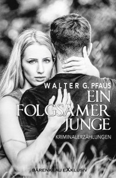 Ein folgsamer Junge – Kriminalerzählungen