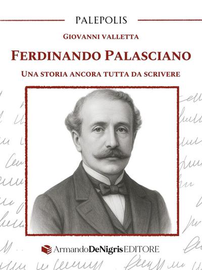 Valletta, G: Ferdinando Palasciano. Una storia ancora tutta