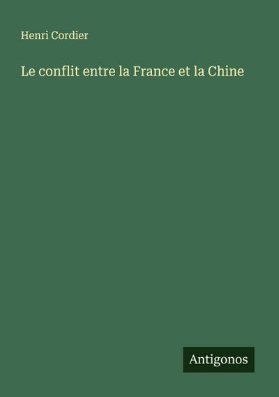 Le conflit entre la France et la Chine