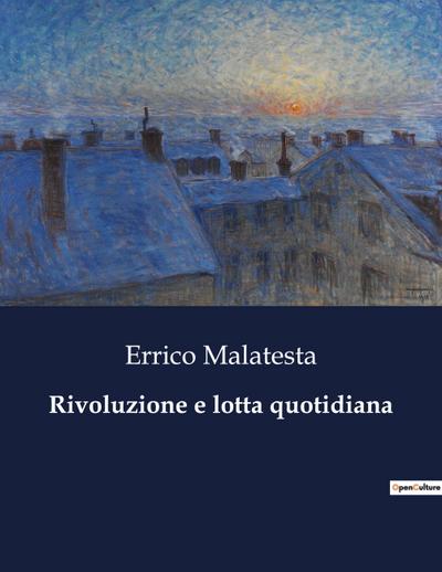 Rivoluzione e lotta quotidiana
