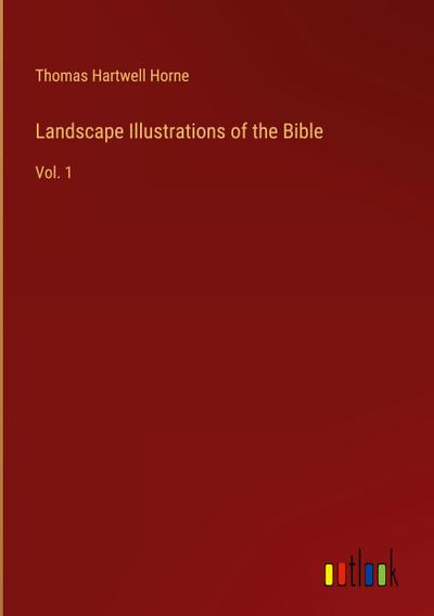 Landscape Illustrations of the Bible