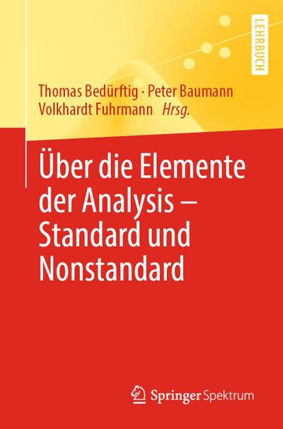 Über die Elemente der Analysis - Standard und Nonstandard