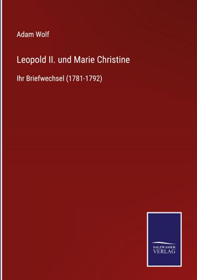 Leopold II. und Marie Christine