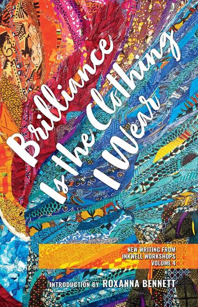 Brilliance Is the Clothing I Wear