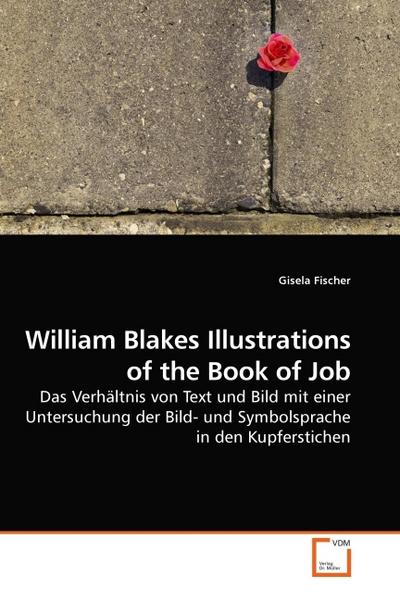 William Blakes Illustrations of the Book of Job