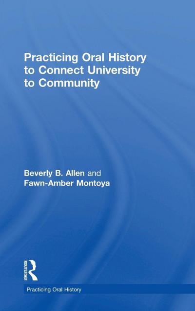 Practicing Oral History to Connect University to Community