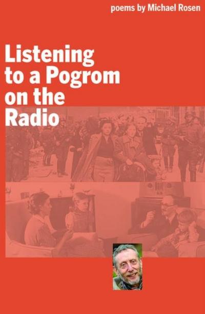 Listening to a Pogrom on the Radio