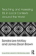 Teaching and Assessing EIL in Local Contexts Aroun