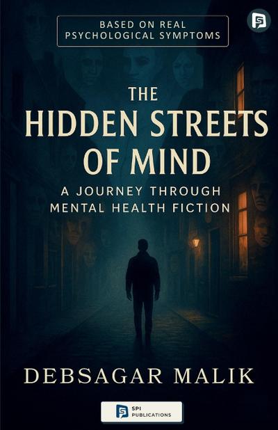 The Hidden Streets of Mind