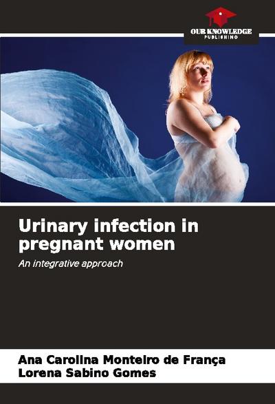Urinary infection in pregnant women