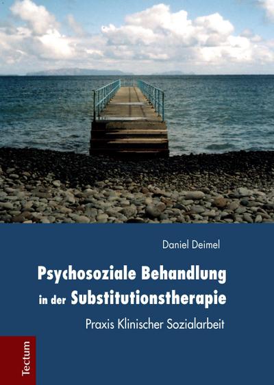 Psychosoziale Behandlung in der Substitutionstherapie