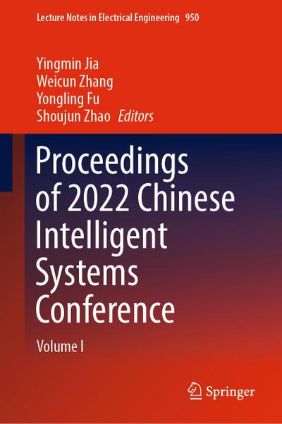 Proceedings of 2022 Chinese Intelligent Systems Conference