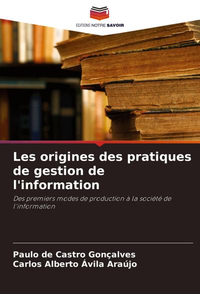 Les origines des pratiques de gestion de l’information