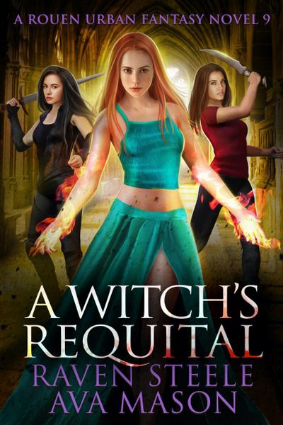 A Witch’s Requital (Rouen Chronicles, #9)