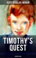 TIMOTHY’S QUEST (Children’s Book)
