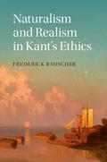 Naturalism and Realism in Kant’s Ethics