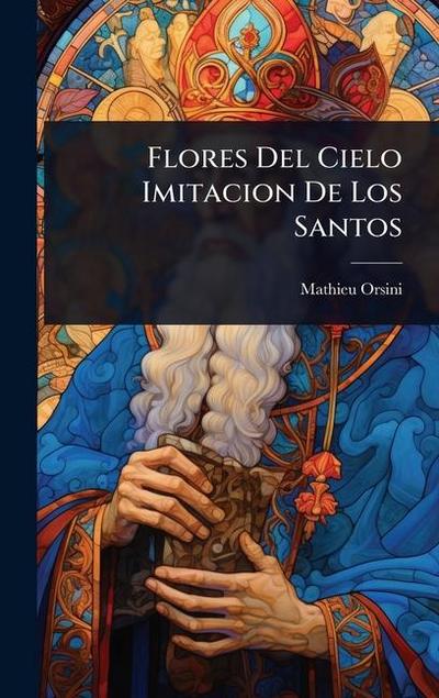 Flores Del Cielo Imitacion De Los Santos