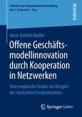 Offene Geschäftsmodellinnovation durch Kooperation