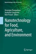 Nanotechnology for Food, Agriculture, and Environm