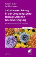 Selbstwertstärkung in der Gruppenpsychotherapeutis