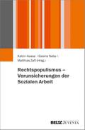 Rechtspopulismus - Verunsicherungen der Sozialen Arbeit